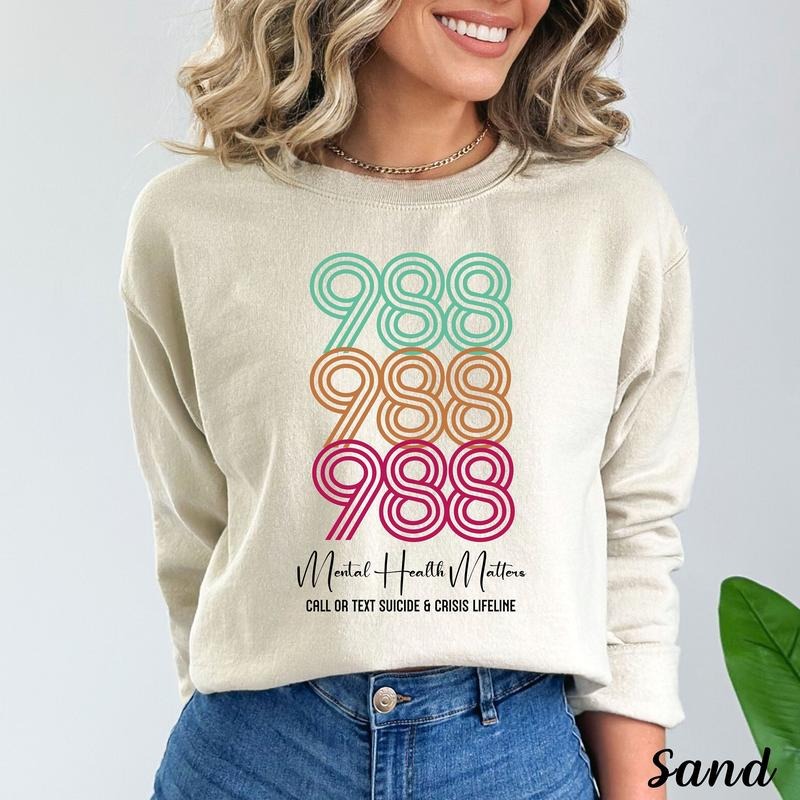 988 Sweatshirt For Women Mental Health Matter Shirt Suicide Awareness Tees 988 Hoodie Depression Tees For Her Therapy Crewneck For Counselor T-shirt, sweater and Hoodie