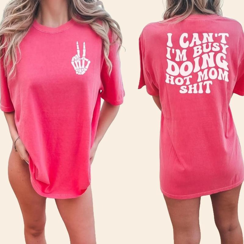 Hot Mom Shit Shirt, Funny Mom Summer T-Shirt, Sarcastic Quote Oversized Tee, Bad Moms Beach Vacation Unisex Fabric