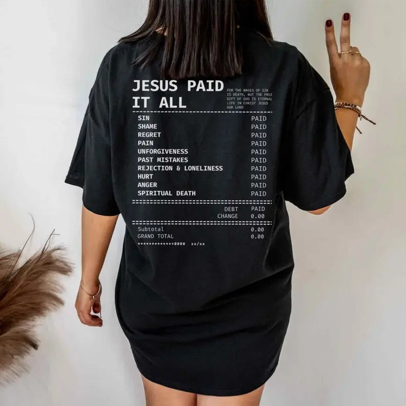 Salvation Jesus Paid It All Shirt Christian Receipt Shirt Trendy Christian Tshirt Faith Based T Shirt Scripture Shirt Bible Verses T-shirt, sweater and Hoodie