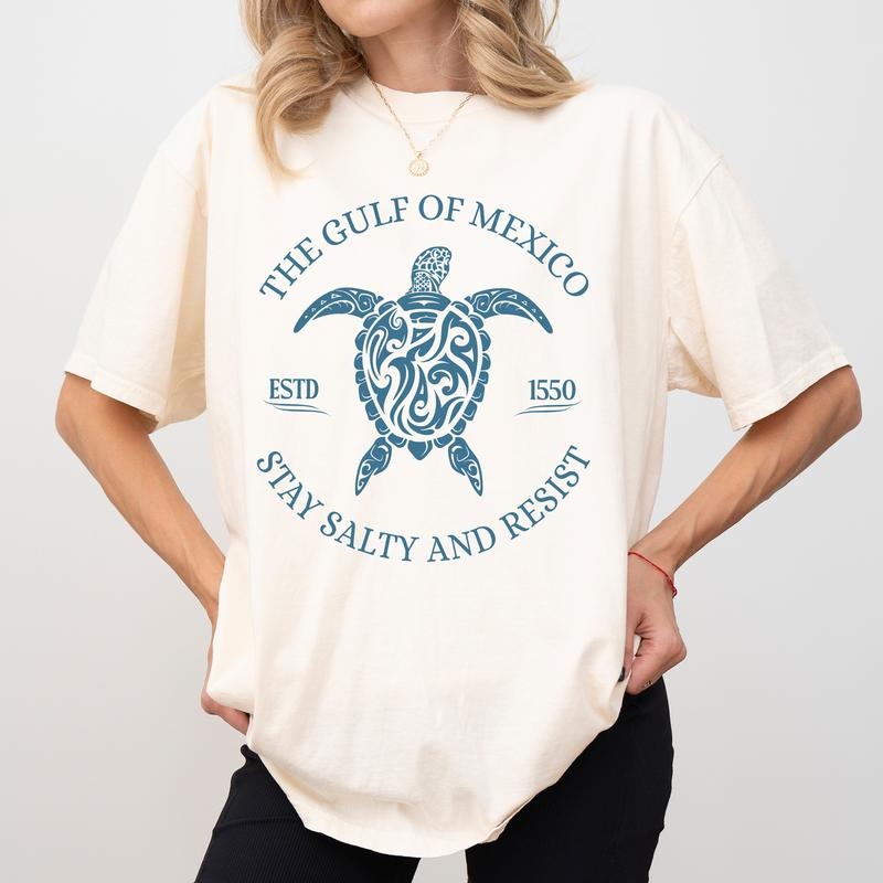 The Gulf Of Mexico Comfort Colors Shirt, Stay Salty And Resist T-shirt, Mexican Sea Turtle Graphic Tee, Gulf Of Mexico Since 1550 Clothing, Summer Outfits