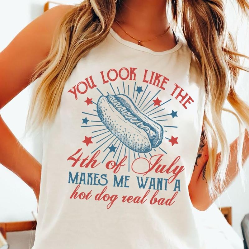 You Look Like The 4th Of July Shirt, Funny 4th Of July Tshirt, Makes Me Want a Hotdog Tee, Independence Day Tee, 1776 T-Shirt