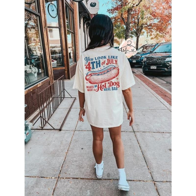 You Look Like The 4th of July Makes Me Want A Hot Dog Real Bad T-shirt, Hot Dog Shirt, America Shirt, Independence Day Gift T-shirt, sweater and Hoodie