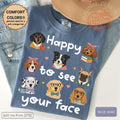 Happy See Face Teacher Dog Lover Teacher Tee Teacher Dog Comfort Colors Teacher Back School Tee (1)