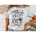 #016 I Match Energy So How We Gon' Act Today  - Print Unisex Crew neck Tee T-shirt Hoodie, Sweatshirt | PureTeeCo.com