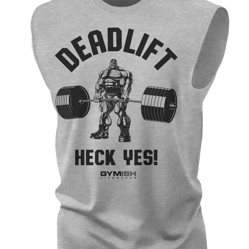 023. Deadlifts Heck Yes! Funny Workout Muscle Tank Top for Men T-Shirts, Hoodie, Sweatshirt | PureTeeCo.com