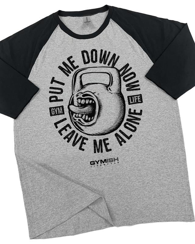 052. RAGLAN Leave Me Alone Funny Workout Gym T-Shirt for Men Hoodie, Sweatshirt | PureTeeCo.com