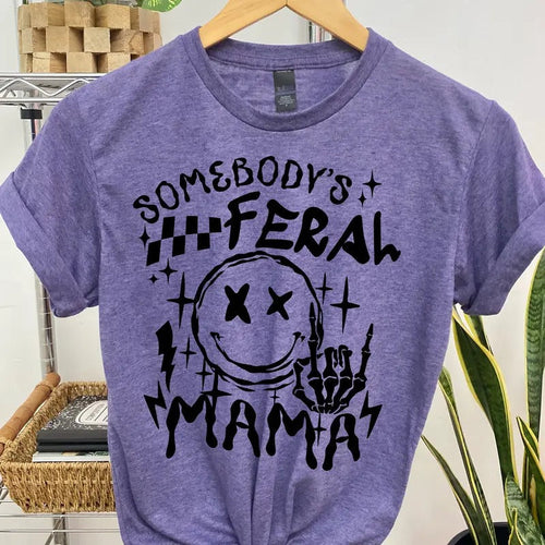 #055 Somebody's Feral Mama -  - Print Unisex Crew neck Tee T-shirt Hoodie, Sweatshirt | PureTeeCo.com