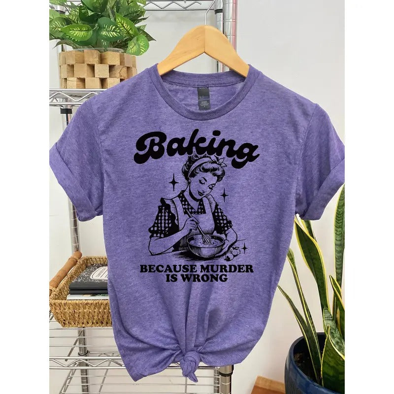 #064 - Baking Because Murd3r is Wrong -  - Print Unisex Crew neck Tee T-shirt Hoodie, Sweatshirt | PureTeeCo.com