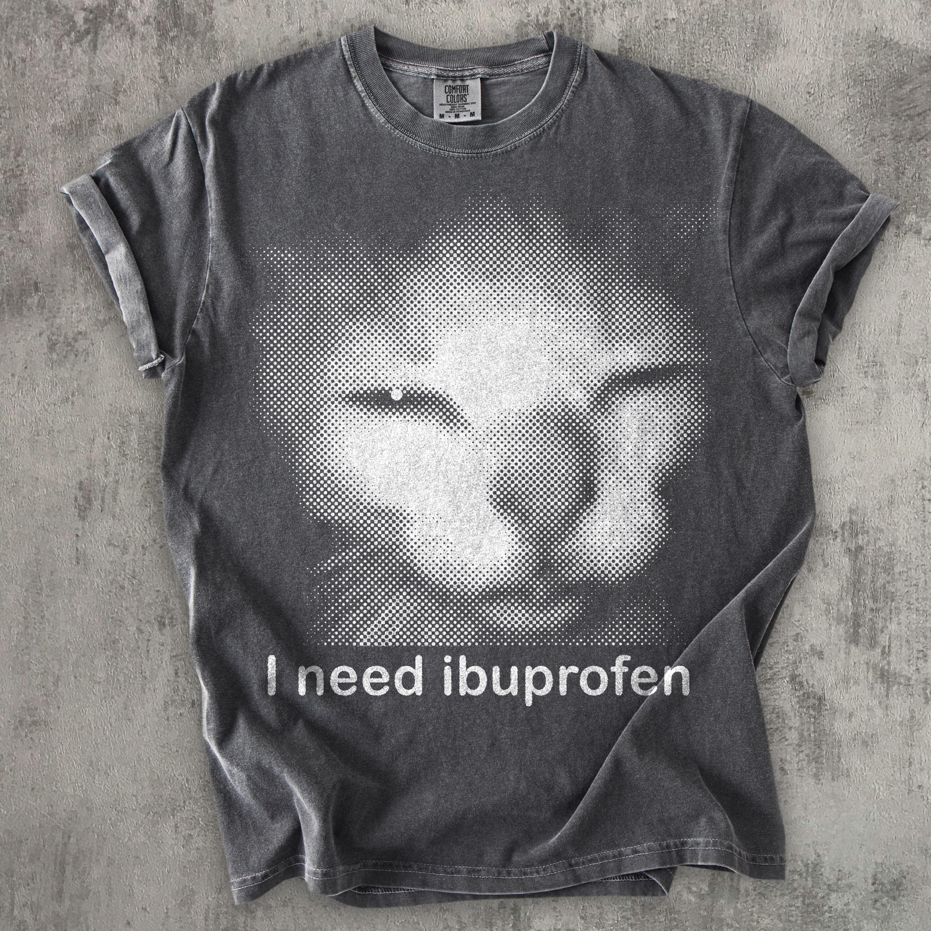 Need Ibuprofen Vintage Cat Comfort Colors Silly Kitten Meme Ironic Tees Him (2)