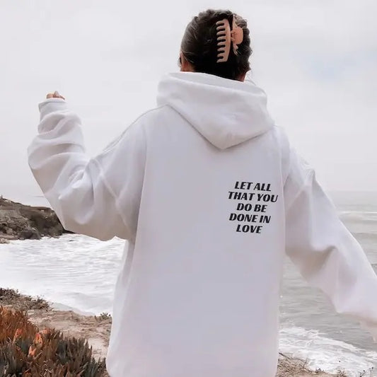 1 Corinthians 16:14 Hoodie | Bible Verse Sweatshirt | Christian Streetwear | Faith Based Apparel | Christian Apparel  T-shirt, sweater and Hoodie