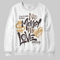 Earth 5s DopeSkill Sweatshirt No Money No Love Typo Graphic T-Shirts, Hoodie | PureTeeCo.com (Image 1)