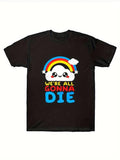 [100% Cotton] 100% Cotton Graphic Print Funny Tee - Relaxed Fit Summer Casual Top with Humorous "We're All Gonna Die" Slogan