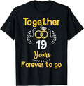[100% Cotton] 19th Marriage Anniversary Together 19 Years Forever To Go T-Shirt Hoodie, Sweatshirt | PureTeeCo.com