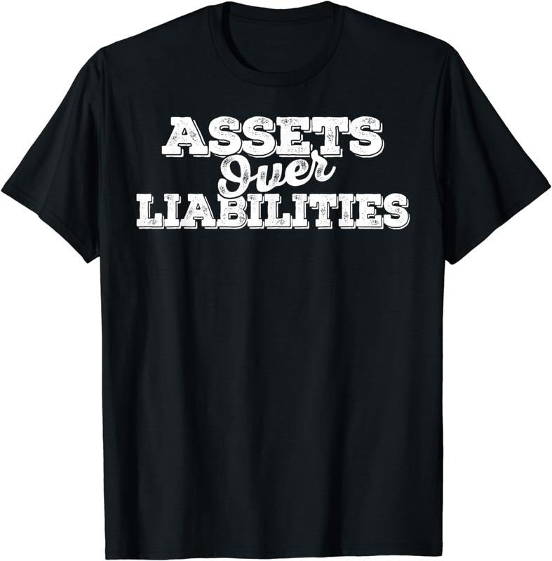 [100% Cotton] Assets Over Liabilities Financial Freedom Motivational T-Shirt Hoodie, Sweatshirt | PureTeeCo.com