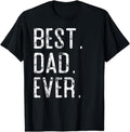 [100% Cotton] Best Dad Ever Father&reg; day gift for Dad T-Shirt Hoodie, Sweatshirt | PureTeeCo.com