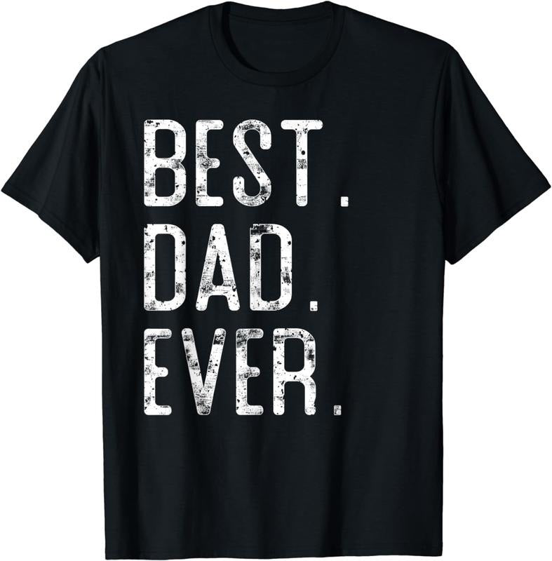 [100% Cotton] Best Dad Ever Father&reg; day gift for Dad T-Shirt Hoodie, Sweatshirt | PureTeeCo.com