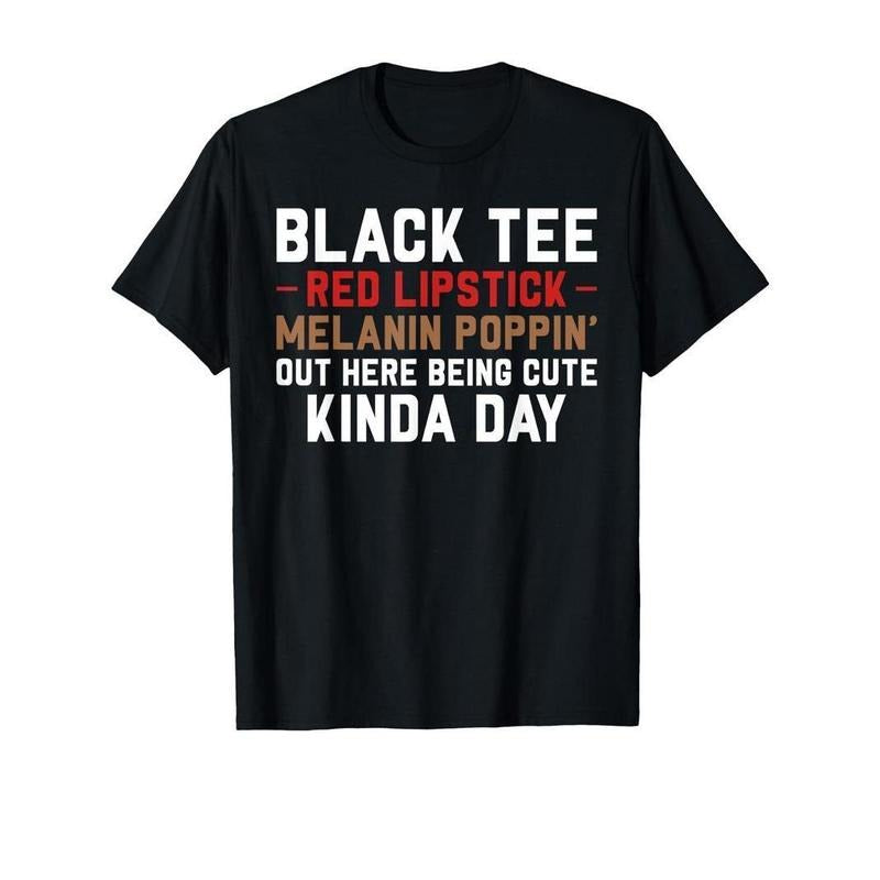 [100% Cotton] Black Tee Red Lipstick Melanin Brown Skin Black History T-Shirt Hoodie, Sweatshirt | PureTeeCo.com