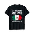 [100% Cotton] Casual Style| Mexico Pride 'My Mom Is Mexican Nothing Scares Me' Women's T-Shirt