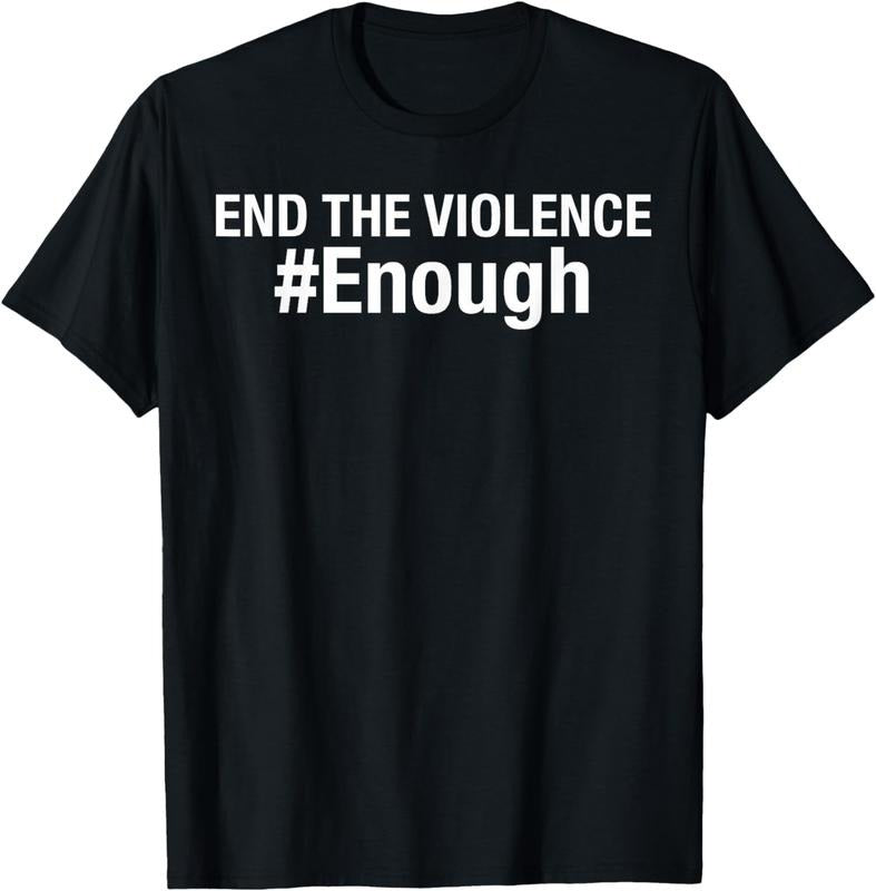 [100% Cotton] End The Violence #Enough: Gun Violence Awareness T-Shirt Hoodie, Sweatshirt | PureTeeCo.com