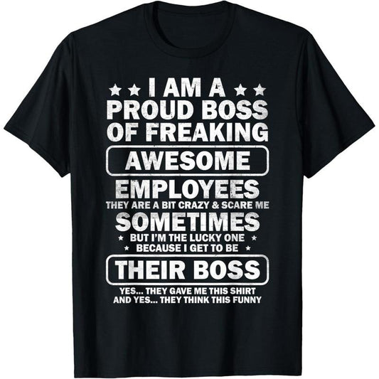 [100% Cotton] Funny Proud Boss Employee Appreciation Office Men Funny Boss T-Shirt