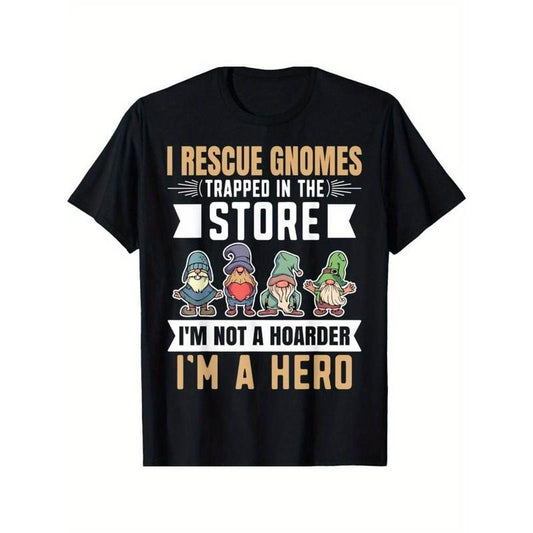 [100% Cotton] Garden Lovers' Favorite Graphic T-Shirt - Humorous "I Rescue Gnomes Not A Hoarder A Hero Gardener" Design