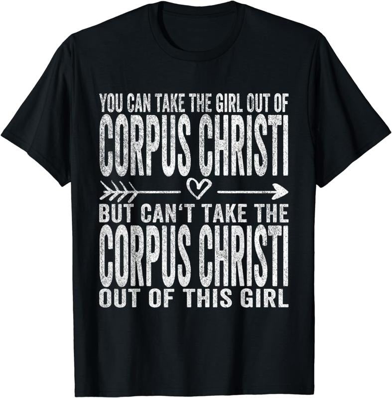 [100% Cotton] Girl Out Of Corpus Christi Hometown Home Corpus Christi T-Shirt Hoodie, Sweatshirt | PureTeeCo.com