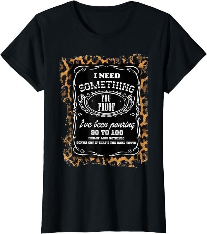 [100% Cotton] I need something you proof Western Leopard Cowgirl T-Shirt Hoodie, Sweatshirt | PureTeeCo.com