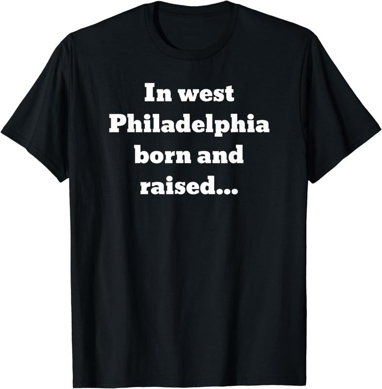 [100% Cotton] In west Philadelphia born and raised... T-Shirt Hoodie, Sweatshirt | PureTeeCo.com