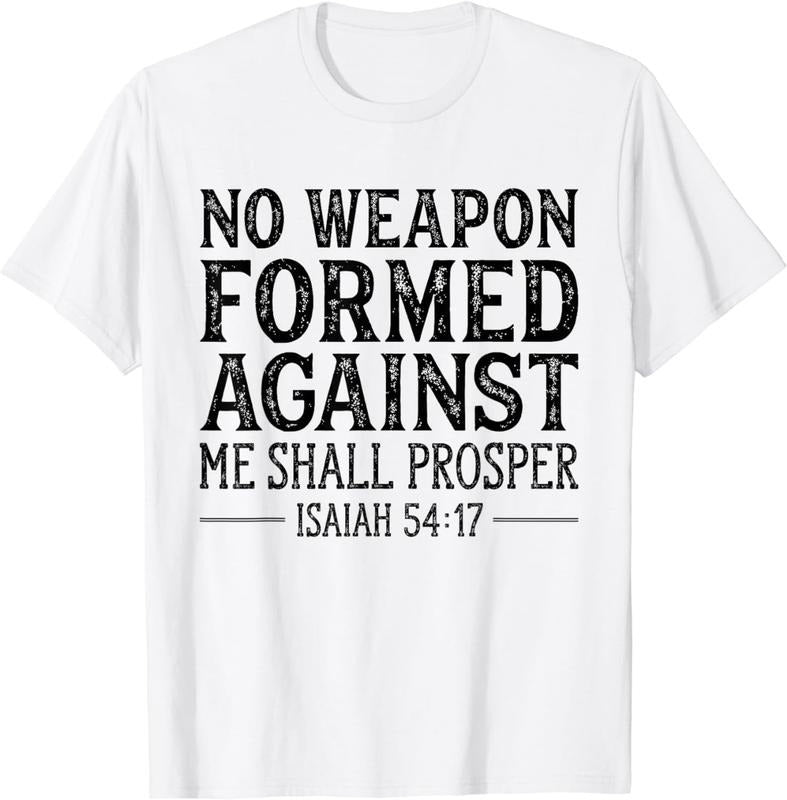 [100% Cotton] No Weapon Formed Against Me Shall Prosper Christian T-Shirt01 T-Shirts, Hoodie, Sweatshirt | PureTeeCo.com