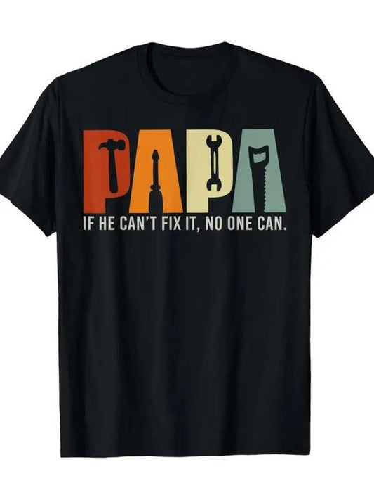 [100% Cotton] Papa If He Can't Fix It No One Can, Papa Tools Father's Day Men's Cotton Short Sleeve Casual Round Neck Top Comfortable Stylish with Humorous graphic Black T-Shirt