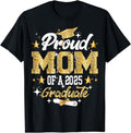 [100% Cotton] Proud Mom Of A 2025 Graduate For Family Graduation T-Shirt Hoodie, Sweatshirt | PureTeeCo.com
