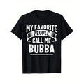 [100% Cotton] Unique Bubba Fathers Day T-Shirt - Funny Pattern Hoodie, Sweatshirt | PureTeeCo.com