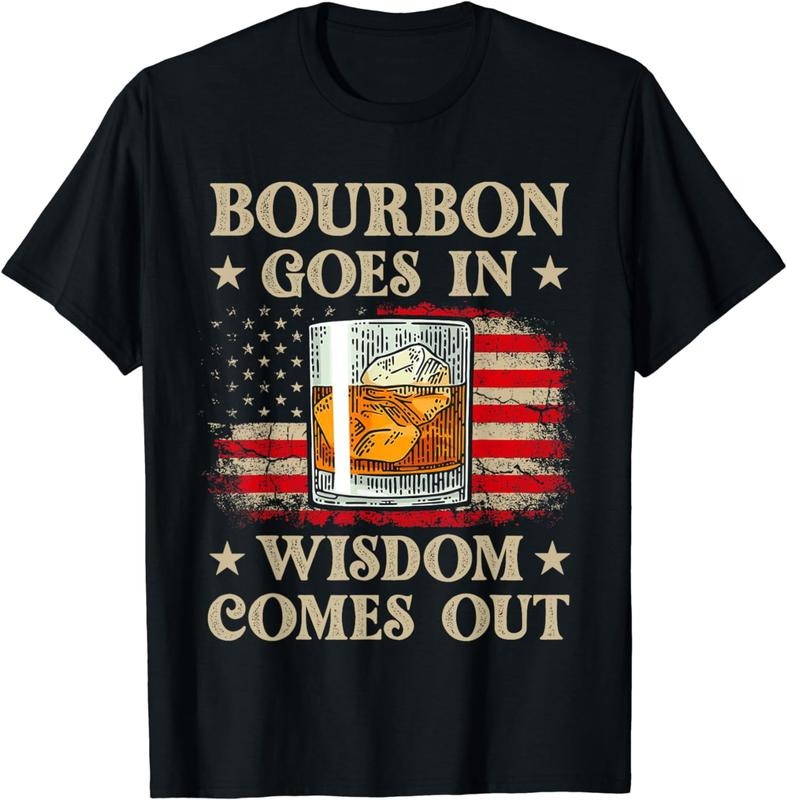 [100% Cotton]Bourbon Goes In Wisdom Comes Out Shirt Funny Drinking T-Shirt Hoodie, Sweatshirt | PureTeeCo.com