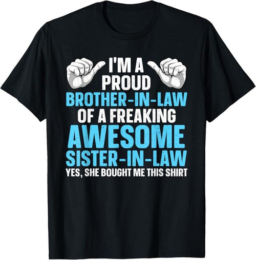 100% Cotton Brother In Law Art For Men Boys From Sister Brother In Law T-Shirt Hoodie, Sweatshirt | PureTeeCo.com