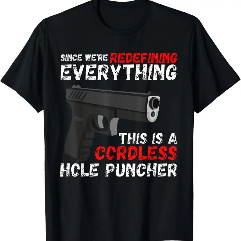100% Cotton Cordless Hole Puncher Tshirt | 2nd Amendment Shirts For Men T-Shirt Hoodie, Sweatshirt | PureTeeCo.com