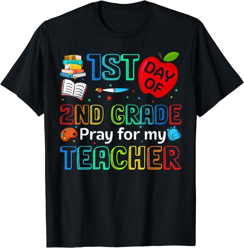 [100% Cotton]Cute 1st Day Of 2nd Grade Pray For My Teacher Back To School T-Shirt Hoodie, Sweatshirt | PureTeeCo.com