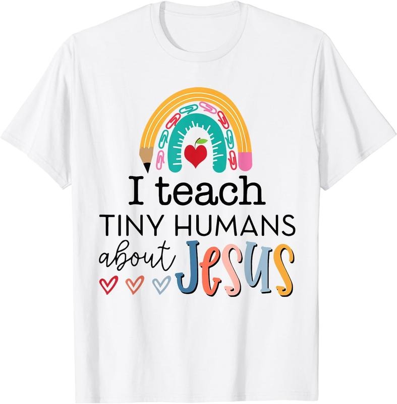 [100% Cotton]Cute Rainbow Back To School, I Teach Tiny Humans About Jesus T-Shirt Hoodie, Sweatshirt | PureTeeCo.com