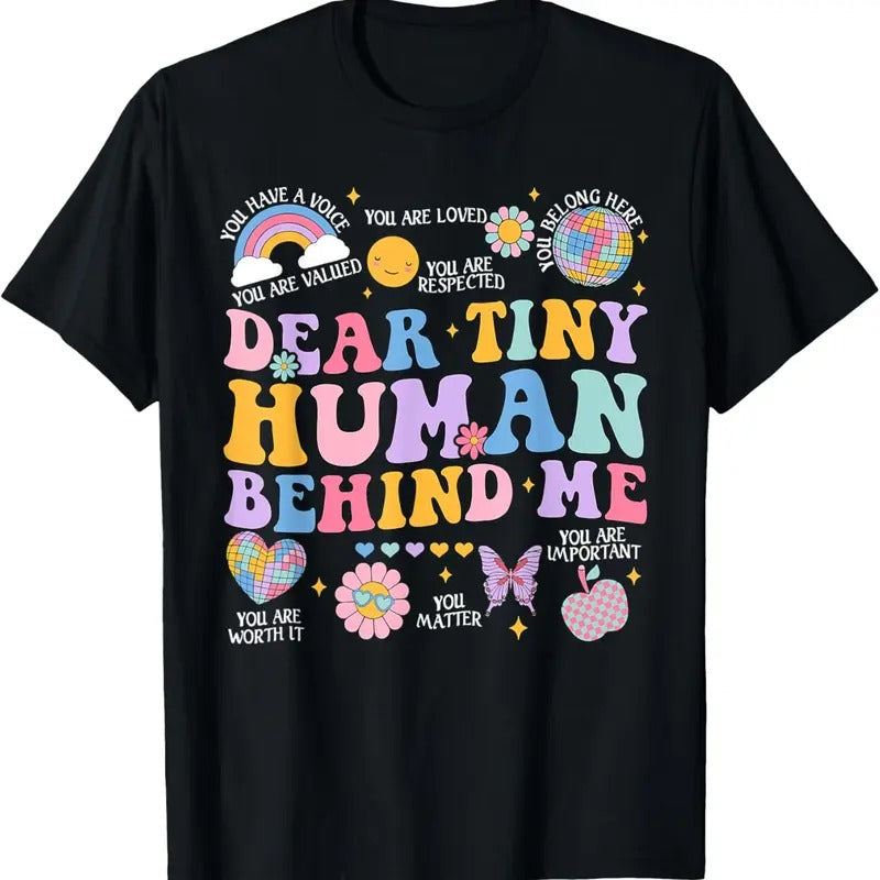 100% Cotton Dear Tiny Human Behind Me First Day Back To School Teacher T-Shirt Hoodie, Sweatshirt | PureTeeCo.com