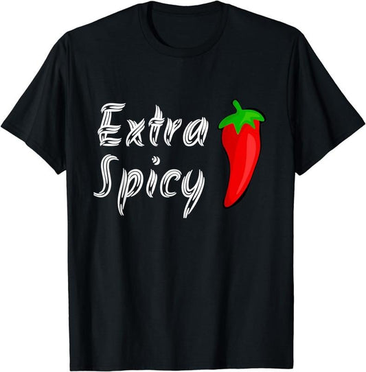 [100% Cotton]Extra Spicy Shirt Hot Pepper Funny Graphic Tee Teens Adults