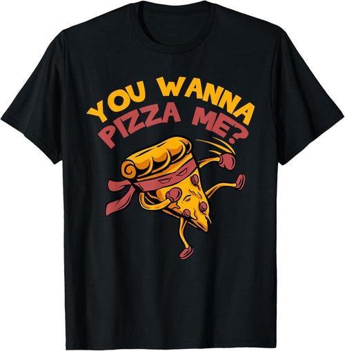 100% Cotton Funny You Wanna Pizza Me Foods Lovers T-Shirt Hoodie, Sweatshirt | PureTeeCo.com