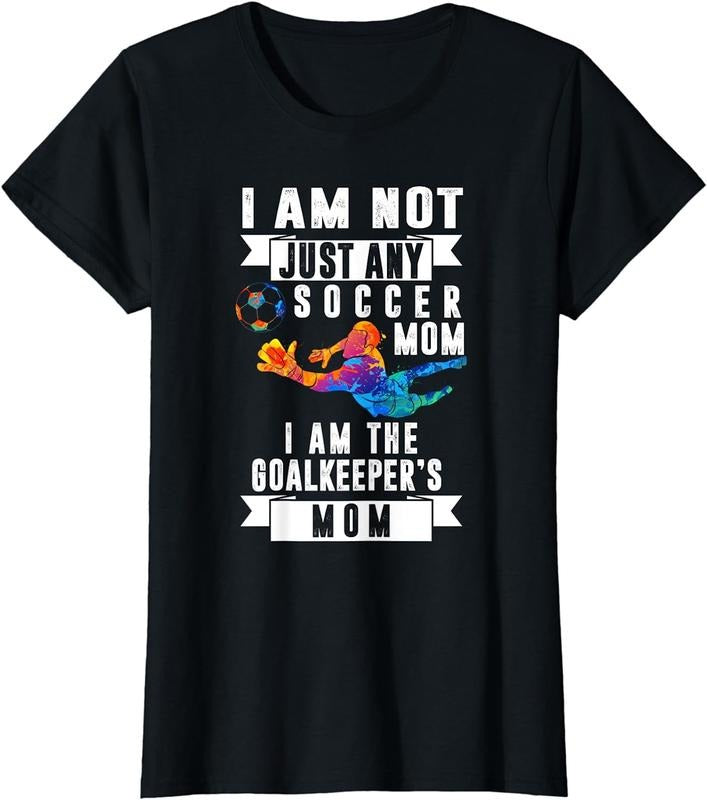 [100% Cotton]Goalkeeper Mom Soccer Goalie Mama Mommy Mother Sports Lover T-Shirt Hoodie, Sweatshirt | PureTeeCo.com