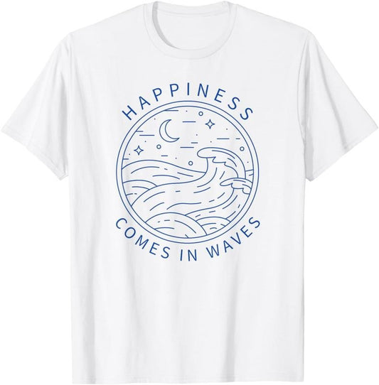 [100% Cotton]Happiness Comes In Waves Wave Surfer Surf Ocean Beach Lover T-Shirt01