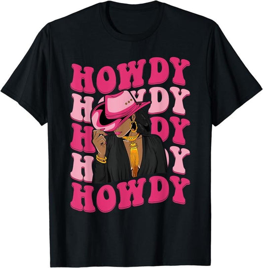 [100% Cotton]Howdy Groovy Western Black Cowgirl African American Women T-Shirt
