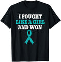 [100% Cotton]I Fought Like A Girl And Won, Ovarian Cancer Survivor T-Shirt Hoodie, Sweatshirt | PureTeeCo.com