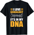 [100% Cotton]I Love Genealogy. It's In My DNA. Genealogy T-Shirt Hoodie, Sweatshirt | PureTeeCo.com