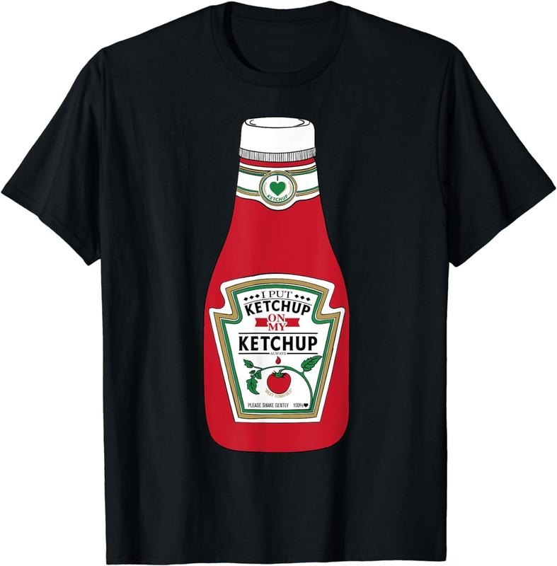 [100% Cotton]I Put Ketchup On My Ketchup T-Shirt Kids Women and Men Hoodie, Sweatshirt | PureTeeCo.com
