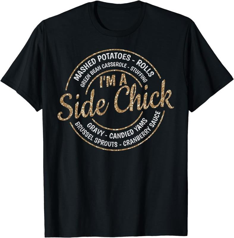 [100% Cotton]I'm A Side Chick Funny Fall Thanksgiving T-Shirt Hoodie, Sweatshirt | PureTeeCo.com