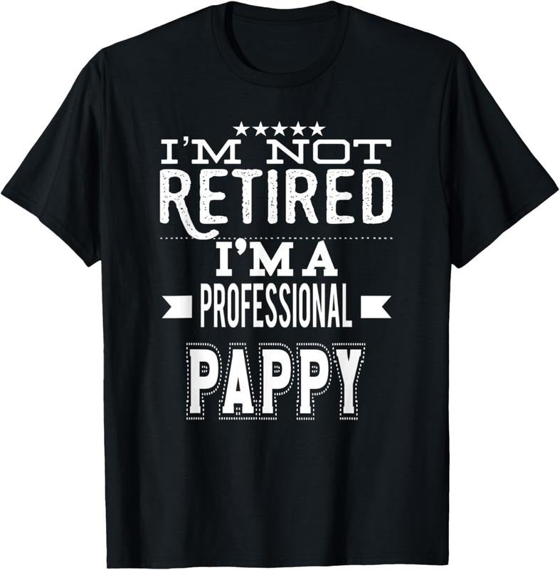 100% Cotton I'm Not Retired I'm A Professional Pappy Special Grandpa T-Shirt Hoodie, Sweatshirt | PureTeeCo.com