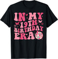 100% Cotton In My 19th Birthday Era Girl Nineteen 19 years Old Birthday T-Shirt Hoodie, Sweatshirt | PureTeeCo.com