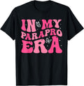 [100% Cotton]In My Parapro Era Paraprofessional Paraeducator First Day T-Shirt Black Hoodie, Sweatshirt | PureTeeCo.com